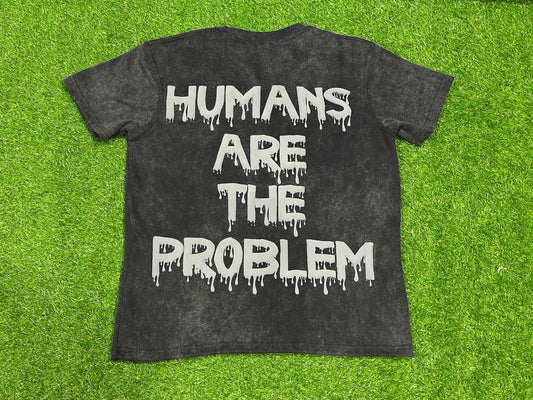 Humans Are the Problem Pigment Wash Tshirt